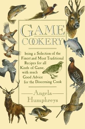 Game cookery humphreys - cookery, by