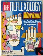 The Reflexology Workout: Hand and Foot Massage for Super Health .9780722514269