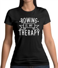 Rowing Is My Therapy - Womens