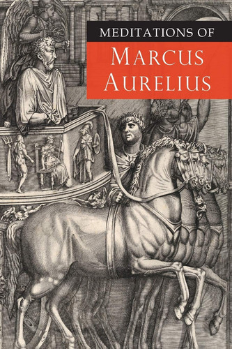 Meditations marcus aurelius - of,