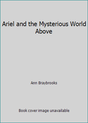 Ariel and the mysterious world - and,
