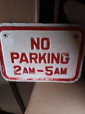 USA No Parking Sign 2am-5am Original 