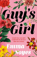 Guy'S Girl: the Unforgettable Love Story from the Author of How to Hide in Plain