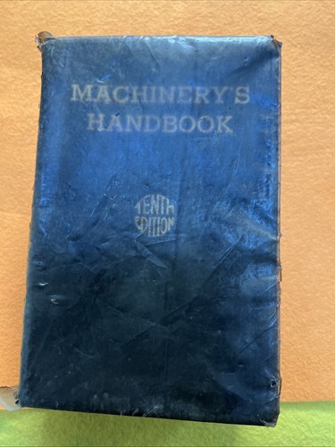 Machinery handbook tenth - handbook,