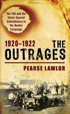The Outrages 1920-1922: The