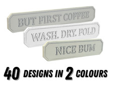 White or Latte Shabby Chic Indoor Sign Small, Medium & Large Various Designs