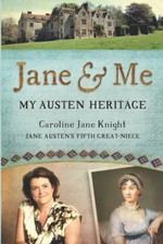 Jane & Me: My Austen Heritage, Knight, Caroline Jane