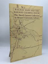 Railway Maps and the Railway Clearing House David Garnett Collection Softcover