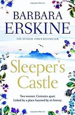 Sleeper's Castle By Barbara Erskine. 9780007513192