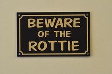 BEWARE OF THE ROTTIE sign or sticker 150x90mm rottweiler dog breed pet kennel 