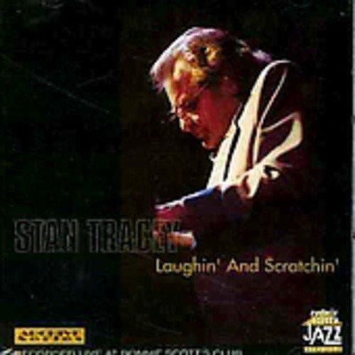 Laughin and scratchin stan - -,