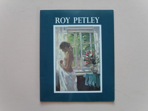 Roy petley exhibit catalog - petley,