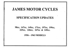 JAMES MOTOR CYCLES SPECIFICATION UPDATES. 98cc - 249cc. 1956-1963 MODELS.