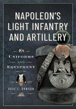 Napoleons Light Infantry and Artillery - 9781036150570