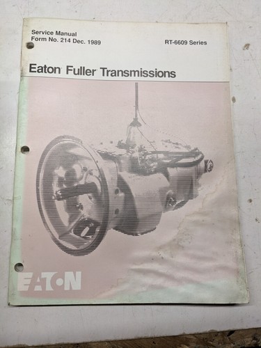 Eaton fuller service - eaton, overhaul