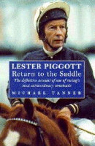 Lester piggott return - piggott's, the