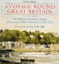 A Voyage Round Great Britain: Highlands and Islands o... by David Addey Hardback