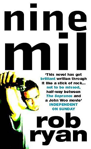 Nine mil ryan rob - nine, mil,