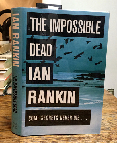 The impossible dead ian rankin - the,