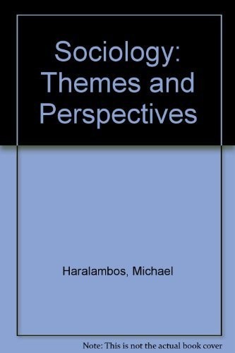Sociology themes and - sociology:,