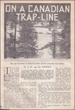 A CANADIAN TRAP-LINE : HUNTING FUR. BY J.D. VAN DER MERWE. WIDE WORLD MAGAZINE :