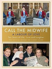 Call the Midwife - A Labour of