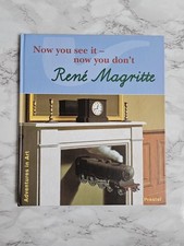 Magritte: Now You See it, Now You Don't by Angela Wenzel (Hardcover, 1998)