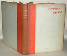 Important People: J. H. Dowd, Brenda E. Spender, HB, 1931 2nd Edition, Illustrat