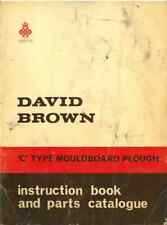 David Brown C Type Plough Operators Manual & Parts List & Supplement  Type CMW4