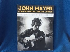John Mayer: Complete Guitar Tabs and Chords by Hajiba El Kahia Paperback Book
