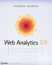 Web Analytics 2.0: The Art of