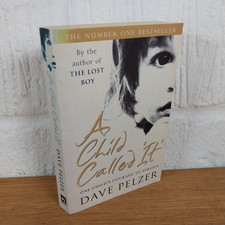 A Child Called It by Dave Pelzer (Paperback, 2009)