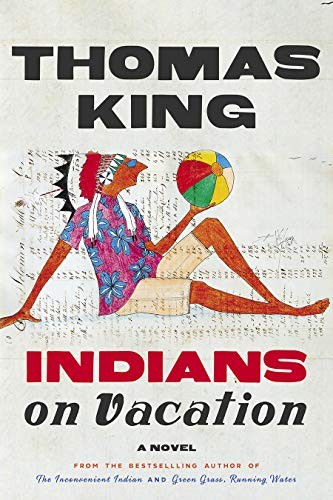 Indians vacation a novel - on, vacation:
