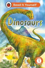 Dinosaurs: Read It Yourself -
