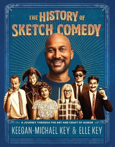 The history sketch comedy - of,