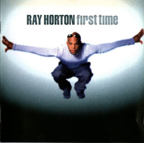 Ray horton first time cd - -,