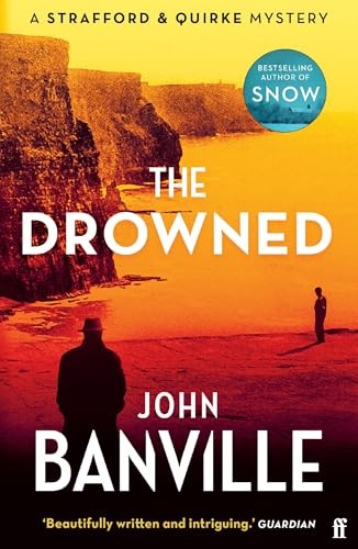 The drowned strafford and - the, a
