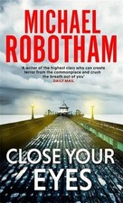 Close Your Eyes (Joseph O'loughlin 8),Michael Robotham