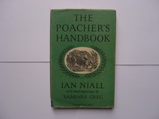 The Poacher's Handbook : For the man with the hare-pocket & boy with the snare