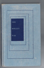 PHOTOGRAPHY , THE ROLLEI WAY