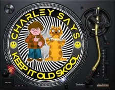 Charley Says Says Old Skool