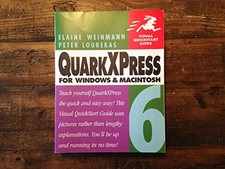 QuarkXPress 6 for Windows and Macintosh: Visual ... by Lourekas, Peter Paperback