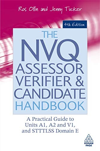 The nvq assessor verifier and - the,