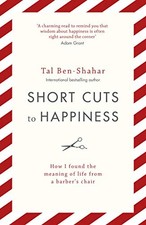 Short Cuts To Happiness: How I