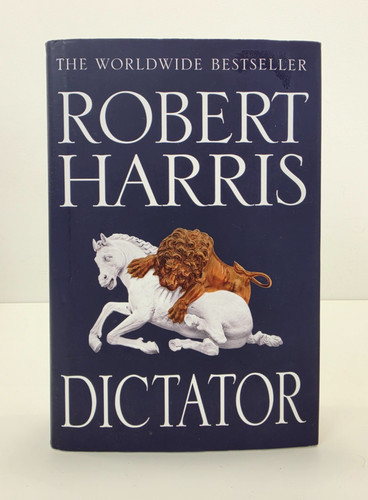 Robert harris dictator 2015 - dictator,