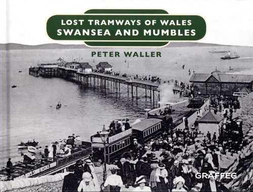 Lost tramways wales - lost, of