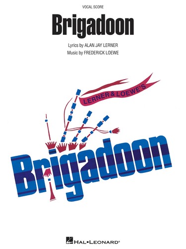Brigadoon lerner loewe - lerner,