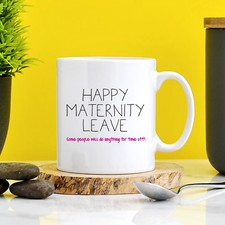 Happy Maternity Leave Mug Maternity Gifts Leaving Work Present Pregnancy Gift