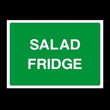 Salad Fridge Plastic Sign OR Sticker - A6 A5 A4 (FP3)