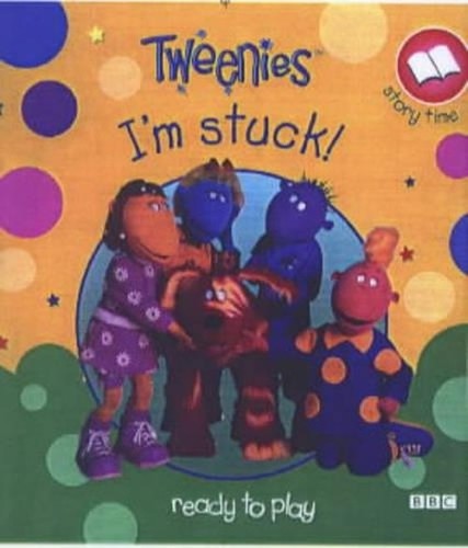 Tweenies stuck 4 - tweenies-, i'm